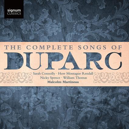 Complete Song Of Duparc - CD Audio di Henri Duparc,Malcolm Martineau