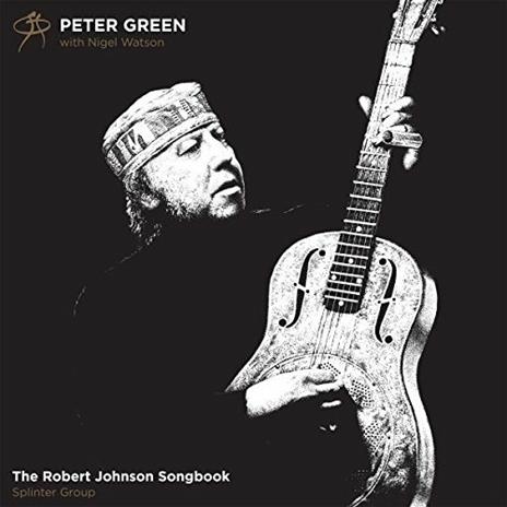 The Robert Johnson Songbook (180 gr.) - Vinile LP di Peter Green