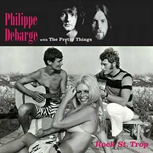 Vinile Rock St. Trop (with The Pretty Things - Limited Edition) Philippe Debarge