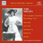 American Recordings vol.2: 1909-1910 - CD Audio di Nellie Melba