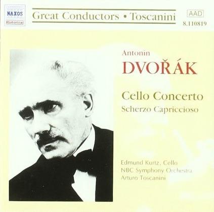 Concerto per violoncello - Scherzo capriccioso - CD Audio di Antonin Dvorak,Arturo Toscanini,NBC Symphony Orchestra,Efrem Kurtz