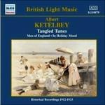 Opere per Orchestra, vol.4.tangled Tunes (+ O-card) - CD Audio di Albert William Ketelbey