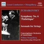 Sinfonia n.6 - Serenata per archi - CD Audio di Pyotr Ilyich Tchaikovsky,Royal Concertgebouw Orchestra,Willem Mengelberg