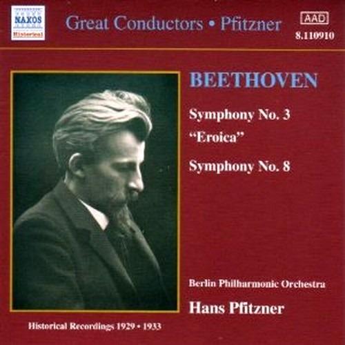 Sinfonie n.3, n.8 - CD Audio di Ludwig van Beethoven,Berliner Philharmoniker,Hans Pfitzner