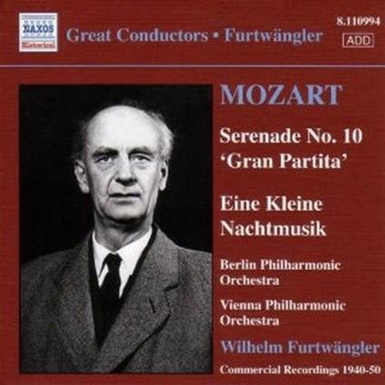 Eine Kleine Nachtmusik K525 - Gran Partita K361 / Ouverture Alceste - CD Audio di Christoph Willibald Gluck,Wolfgang Amadeus Mozart,Wilhelm Furtwängler,Berliner Philharmoniker,Wiener Philharmoniker