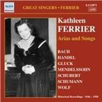 Arias and Songs - CD Audio di Kathleen Ferrier