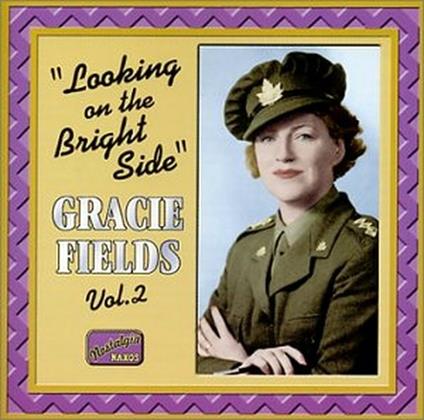 Looking on the Bright Side vol.2 - CD Audio di Gracie Fields