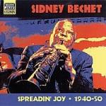 Spreadin Joy: Original Recordings 1940-1950 - CD Audio di Sidney Bechet