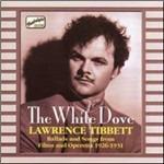 The White Dove - CD Audio di Lawrence Tibbett