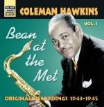 Bean at the Met: Original Recordings 1941-1945 - CD Audio di Coleman Hawkins