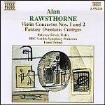 Concerti per violino n.1, n.2 - Ouverture Fantasia Cortèges - CD Audio di Rebecca Hirsch,BBC Scottish Symphony Orchestra,Alan Rawsthorne,Lionel Friend