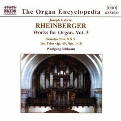 Musica per organo vol.3 - CD Audio di Wolfgang Rübsam,Joseph Gabriel Rheinberger