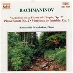 Sonata per pianoforte n.2 - Variazioni su un tema di Chopin - CD Audio di Sergei Rachmaninov,Konstantin Scherbakov