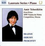 Recital - CD Audio di Johannes Brahms,Claude Debussy,Sergei Prokofiev,Amir Tebenikhin