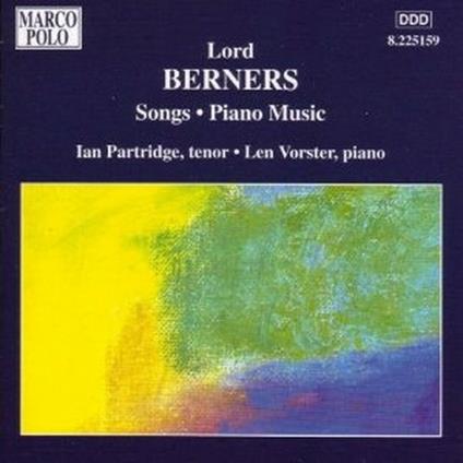 Lieder - Opere per pianoforte - CD Audio di Ian Partridge,Lord Berners,Len Vorster