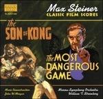 The Son of Kong, the Most Dangerous Game (Colonna sonora) (Digipack) - CD Audio di Max Steiner