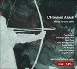 L'homme Armé - Opere per Violoncello Solo - CD Audio