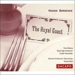 The Royal Guest (Digipack) - CD Audio di Hakon Borresen