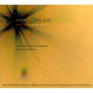 Hymn to the Sun - CD Audio di Danish National Vocal Ensemble