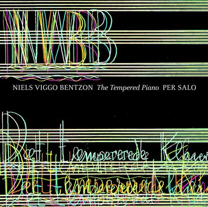 The Tempered Piano - CD Audio di Niels Viggo Bentzon