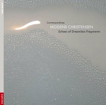 Echoes of Dreamless Fragm - CD Audio di Mogens Christensen