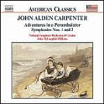 Sinfonie n.1, n.2 - Adventures in a Perambulator - CD Audio di John Alden Carpenter