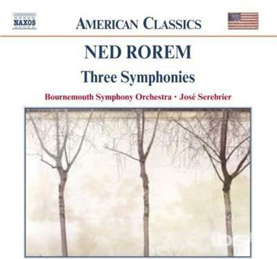 Sinfonie n.1, n.2, n.3 - CD Audio di Ned Rorem,Bournemouth Symphony Orchestra,José Serebrier