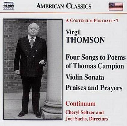 Sonata per violino - Praises and Preyers - 4 Songs - CD Audio di Virgil Thomson