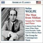 The Man from Midian, Sonata per Violino - CD Audio di Stefan Wolpe