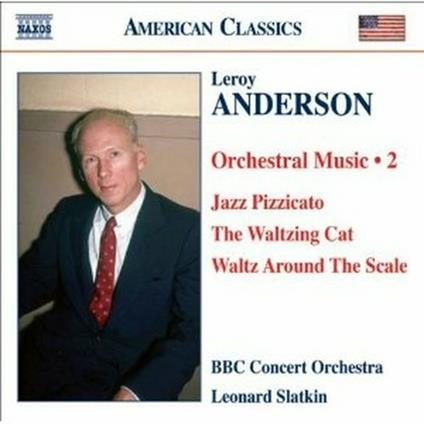 Musica per orchestra vol.2 - CD Audio di Leroy Anderson