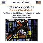 Sacred Choral Music - CD Audio di Carson Cooman,Rupert Gough