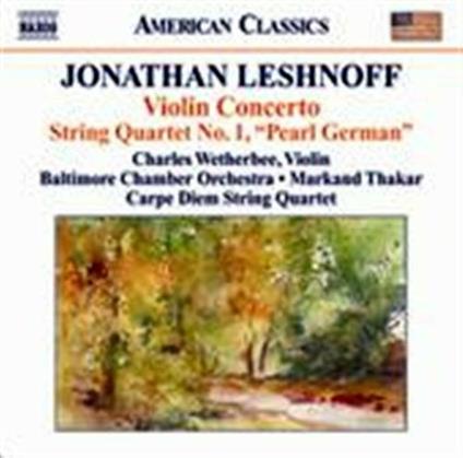 Concerto per violino - Distant Reflection - Quartetto per archi n.1 - CD Audio di Jonathan Leshnoff,Markand Thakar,Charles Wetherbee,Baltimore Chamber Orchestra