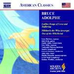 Ladino Songs of Love and Suffering - Out of the Whirlwind - CD Audio di Bruce Adolphe,Gerard Schwarz,Seattle Symphony Orchestra