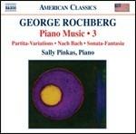 Opere per pianoforte vol.3 - CD Audio di George Rochberg,Sally Pinkas