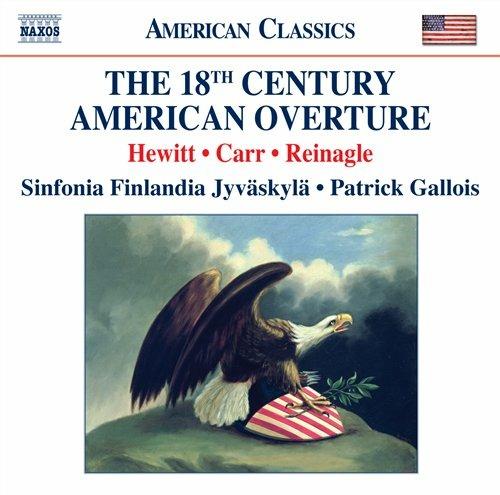 Ouvertures - CD Audio di Patrick Gallois,Sinfonia Finlandia,James Hewitt,Benjamin Carr,Alexander Reinagle