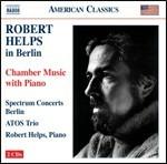 Musica da camera con pianoforte - CD Audio di Robert Helps