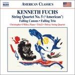 Quartetto per Archi n.5 'americano', Falling Canons, Falling Trio - CD Audio di Christopher O'Riley,Kenneth Fuchs