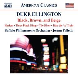 Black, Brown and Beige, Harlem, Three Black Kings, the River - CD Audio di Duke Ellington