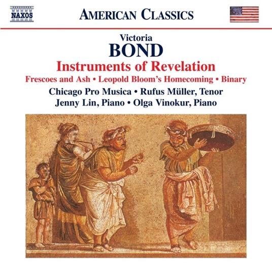 Instruments of Revelation - CD Audio di Chicago Pro Musica,Victoria Bond