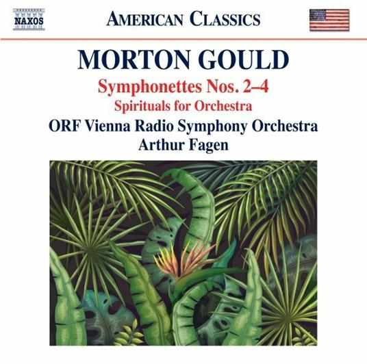Symphonettes Nos. 2 4 / Spirituals For Orchestra - CD Audio di Morton Gould