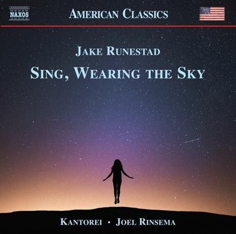 Sing, Wearing The Sky - CD Audio di Jake Runestad
