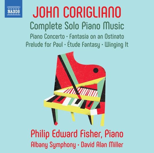 Complete Solo Piano Music - CD Audio di John Corigliano,Philip Edward Fisher