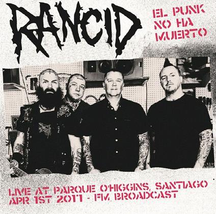 El Punk No Ha Muerto! Live - Vinile LP di Rancid