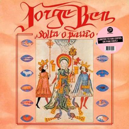 Solta O Pavao (Pink Vinyl) - Vinile LP di Jorge Ben
