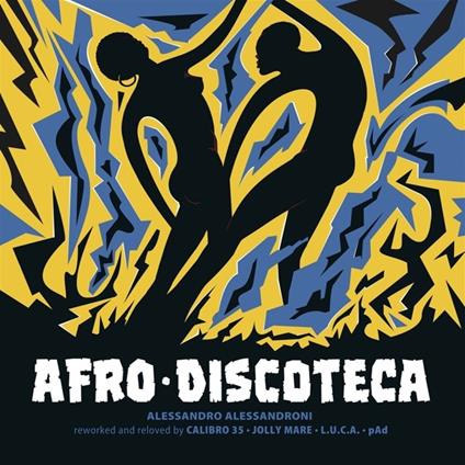 Afro Discoteca Reworked and Reloved - Vinile LP di Alessandro Alessandroni