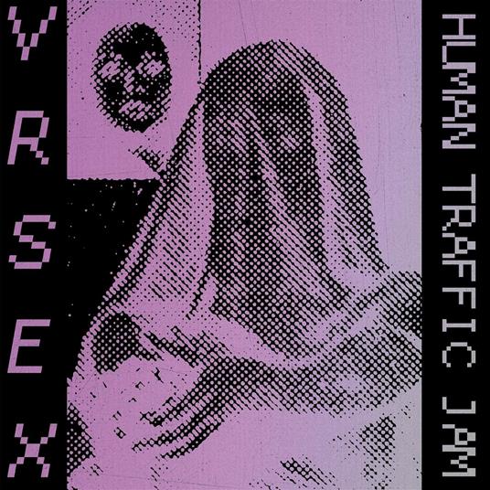 Human Traffic Jam - Vinile LP di Vr Sex