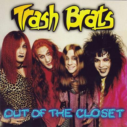 Out of the Closet - Vinile LP di Trash Brats