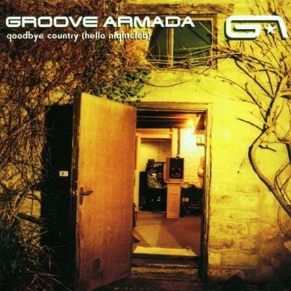 Goodbye Country - CD Audio di Groove Armada