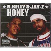 Honey - CD Audio di Jay-Z,R. Kelly