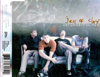 Unforgetful You (Radio Single) - CD Audio di Jars of Clay